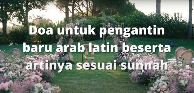 doa untuk pengantin baru arab latin beserta artinya sesuai sunnah